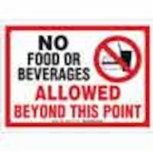 Brady No Food Or Beverages Allowed Beyond This Point Sign, 10" H x 14" W, Polyester