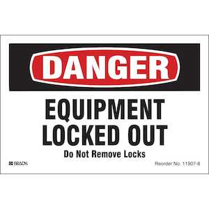 Brady DANGER, Equipment Locked Out Do Not Remove Locks Sign, 4" H x 6" W, Magnetic Vinyl