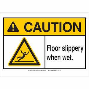 Brady CAUTION Floor Slippery When Wet Sign, 7" H x 10" W, Polyester, Black/Yellow on White