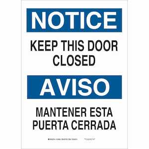 Brady Bilingual NOTICE Keep This Door Closed Sign, 14" H x 10" W, Polyester