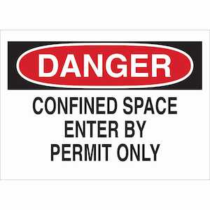 Brady DANGER Confined Space Enter By Permit Only Sign, 10" H x 14" W, Fiberglass