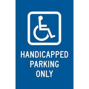 Brady Handicapped Parking Only Sign, 18" H x 12" W, Aluminum