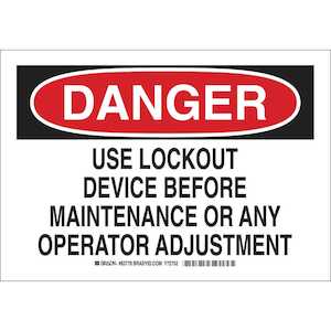 Brady DANGER Use Lockout Device Before Maintenance Or Any Operator Adjustment Sign, 7" H x 10" W, Polyester