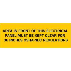 Brady Area In Front Of This Electrical Panel Must Be Kept Clear For 36" Sign, 3.5" H x 10" W, Polyester, Black on Yellow