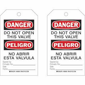 Brady Bilingual Tag: DANGER Do Not Open This Valve, 7" H x 4" W, 100/Pack