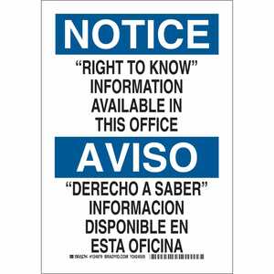 Brady Bilingual NOTICE "Right To Know" Information Available In This Office Sign, 14" H x 10" W, Polyester
