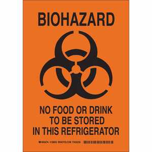 Brady Biohazard No Food Or Drink To Be Stored In This Refrigerator Sign, 10" H x 7" W, Vinyl