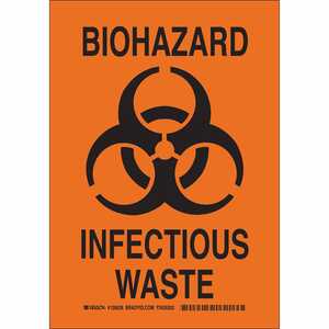 Brady Biohazard Infectious Waste Sign, 10" H x 7" W, Polyester